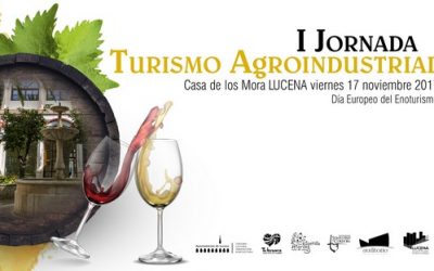 El Turismo Agroindustrial, eje central de una Jornada en Lucena con motivo del Día Europeo del Enoturismo