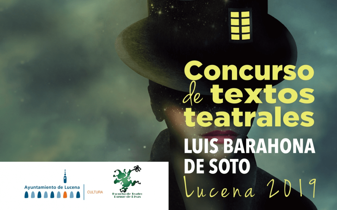 Cartel del Concurso de Textos Teatrales Luis Barahona de Soto 2019