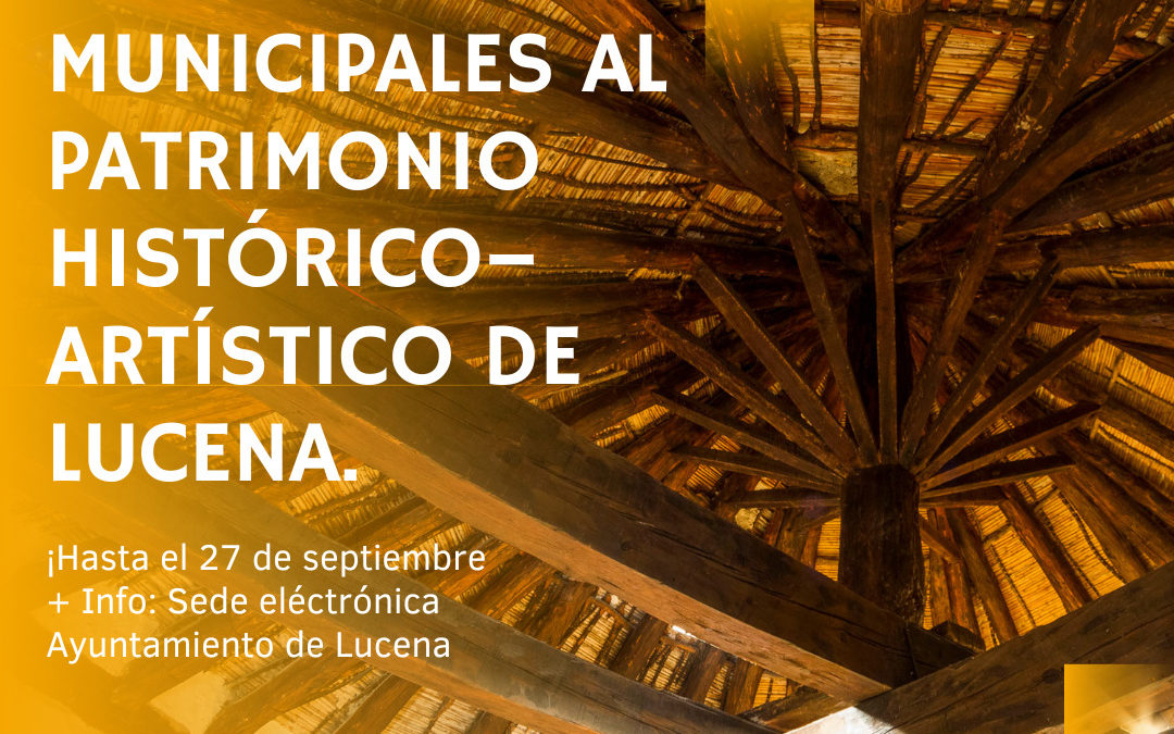 El Ayuntamiento de Lucena abre convocatoria de ayudas al patrimonio histórico-artístico