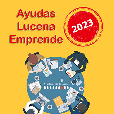 Abierto el plazo de presentación de solicitudes de las ayudas Lucena Emprende 2023
