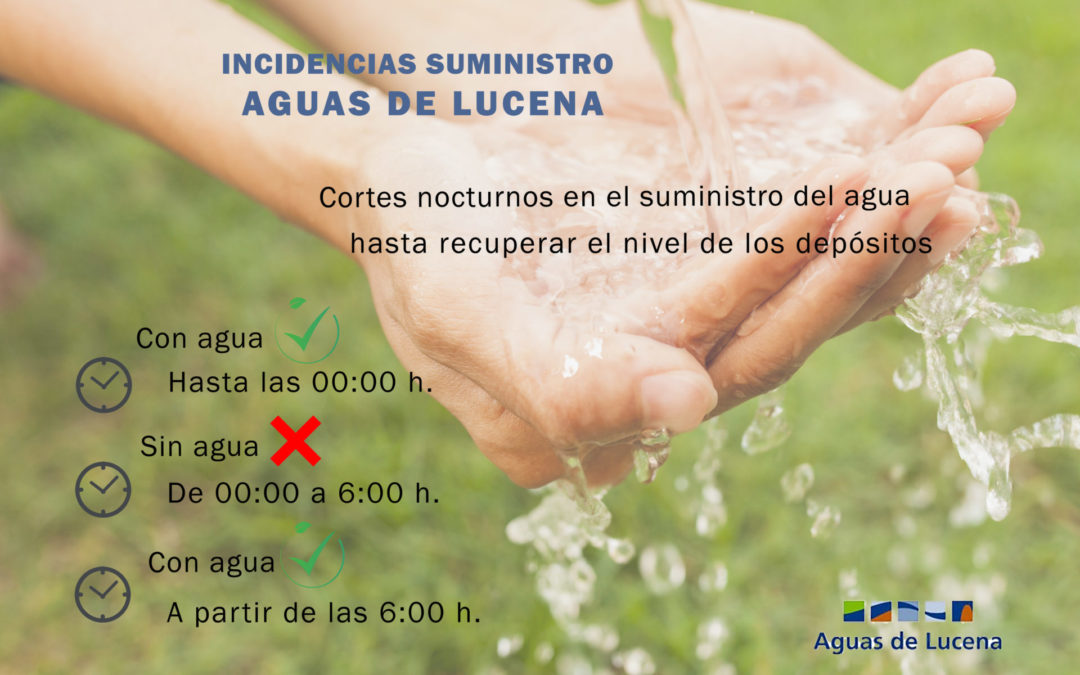 Aguas de Lucena prolonga los cortes nocturnos de 00:00 a 6:00 horas